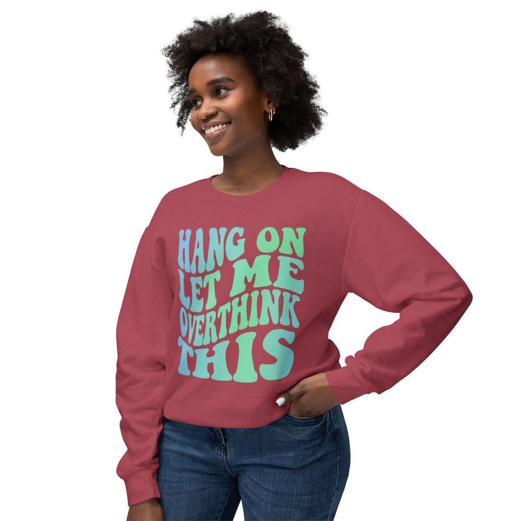 Chill Vibes Crewneck Sweatshirt, Hang On Let Me Overthink This Sweatshirt, Funny Gift, Unisex Fashion, Cozy Layering Piece, Casual [...]