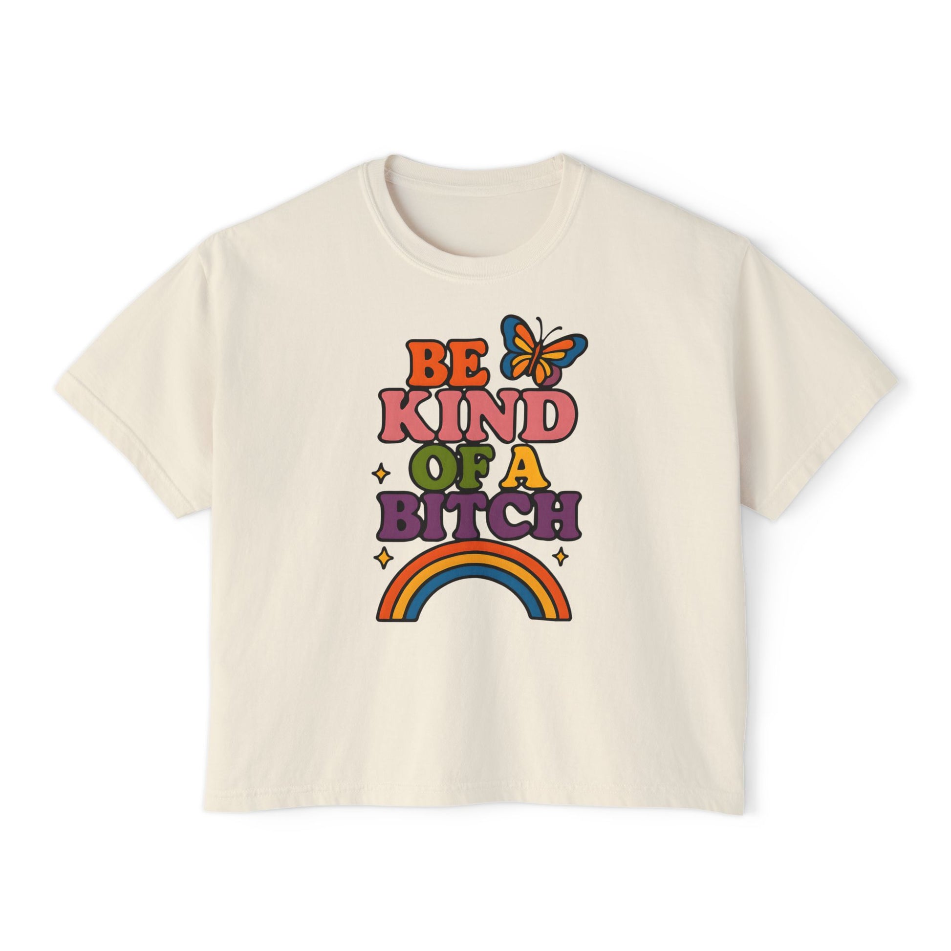 Women's Boxy Tee - Be Kind of a Bitch - Vintage-Inspired Graphic Tee, Casual Wear, Gift for Friends, Affirmation Shirt, Summer Fashion
